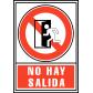 senal-no-hay-salida-archivo-2000-indicador-prohibicion-210x297-mm-pvc-rojo