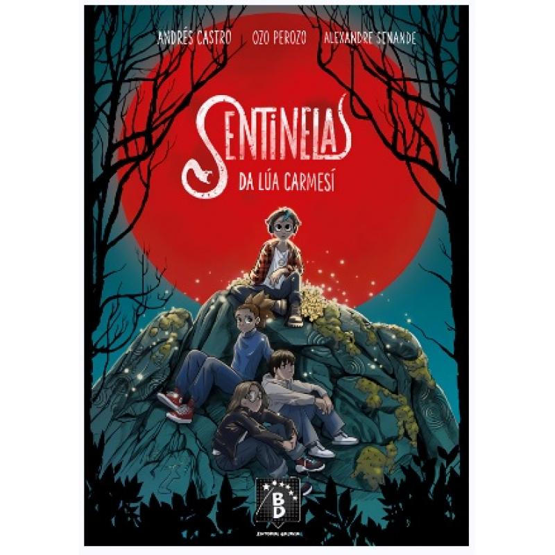 Sentinelas da Lúa Carmesí, de Andrés Castro (Ed. Galaxia)