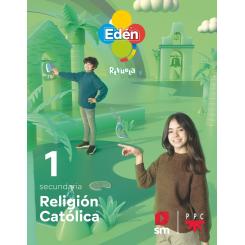 SM, Religión Católica.  Edén. Revuela, 1º ESO