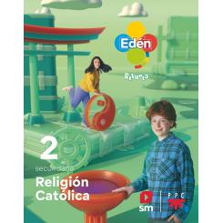 SM, Religión Católica. Edén. Revuela, 2º ESO