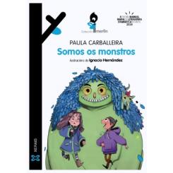 Somos os monstros, de Paula Carballeira (Ed. Xerais)