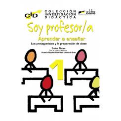 Soy ProfESOr/A: Aprender A Enseñar, Ed. EDELSA EDISEIS