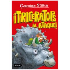 STILTON, GERONI ¡TRICERATOPS AL ATAQUE!.(LA ISLA DE DINOS