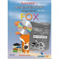 Succeed In Languagecert Young Learners ESOl Fox Pre-A1 Sse, Ed. GLOBAL ELT.(ANDREW BETSIS ELT)