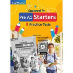 SUCCEED IN PRE A1 STARTERS 8 PRACTICE TEST GLOBAL ELT.(ANDREW BETSIS ELT)