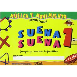 Suena Suena 1 (4-5 Años), Ed. REAL MUSICAL