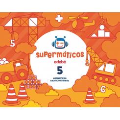 Supermaticos Nº5 4 Años 2017, Ed. EDEBE