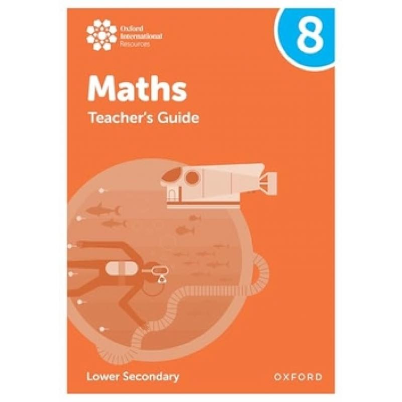 tchsmaths-8teachers-guidelower-secondaryoxfinter-oxford-university-press