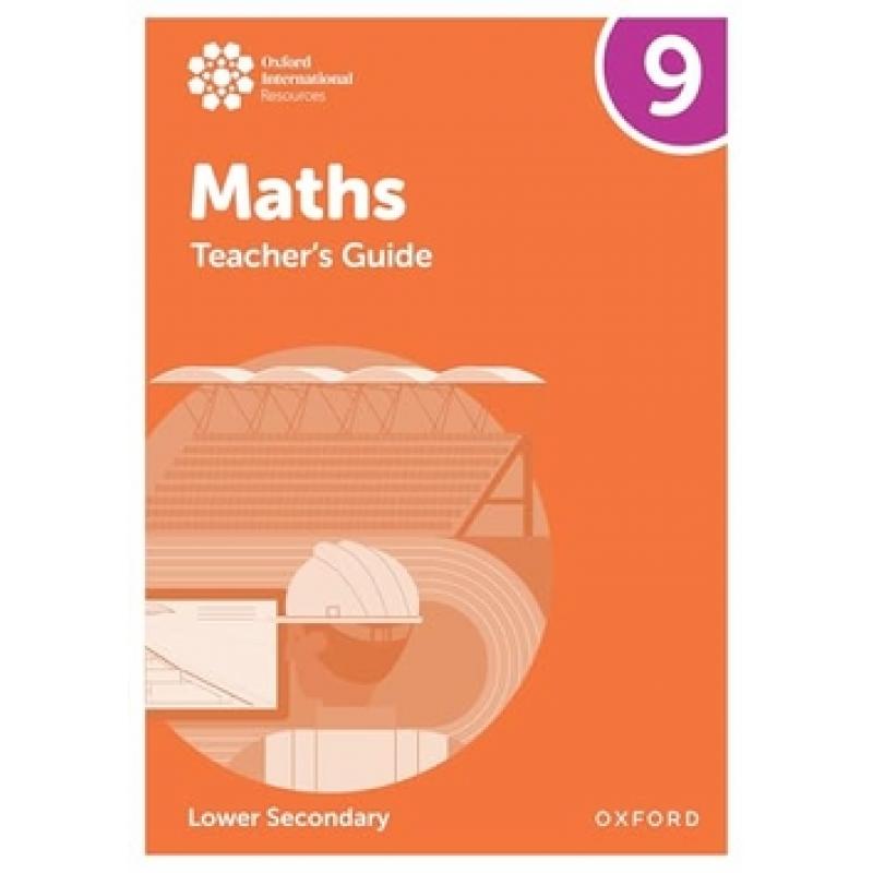 tchsmaths-9teachers-guidelower-secondaryoxfinter-oxford-university-press