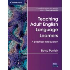 Teaching Adult English Language Learners: A Practical Introduction Paperback CAMBRIDGE