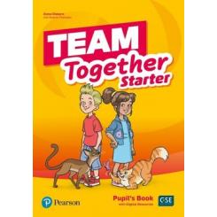 TEAM TOGETHER STARTER PUPILS BOOK WITH DIGITAL RE LONGMAN