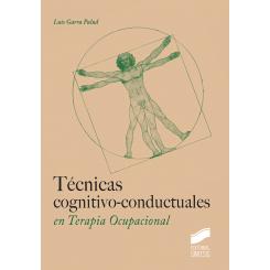 Tecnicas Cognitivo-Conductuales En Terapia Ocupacional, Ed. SINTESIS EDITORIAL