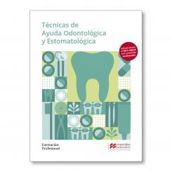 Tècnicas De Ayuda Odontológica Y Estomatológica. Formación Profesional 2019, Ed. MACMILLAN