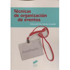 Tecnicas De Organizacion De Eventos, Ed. SINTESIS EDITORIAL