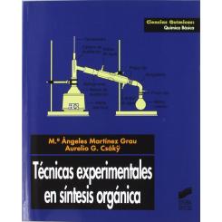 Técnicas Experimentales En Síntesis Orgánica, Ed. SINTESIS EDITORIAL