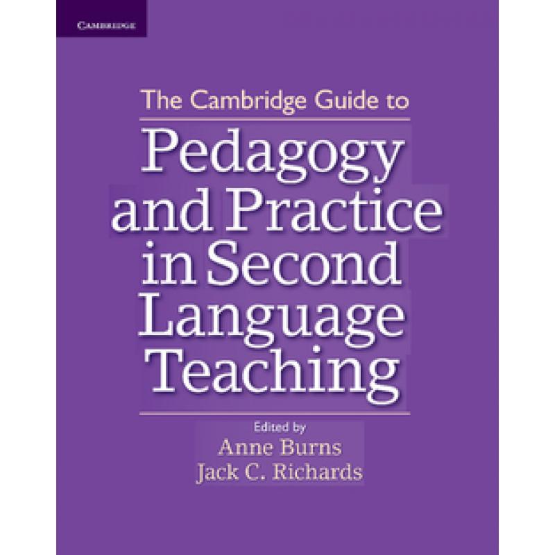 the-cambridge-guide-to-pedagogy-and-practice-in-second-language-teaching-cambridge
