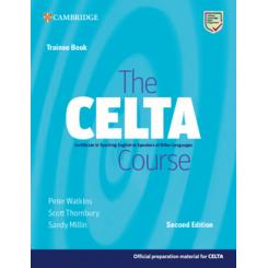 The CELTA Course Second edition Trainee Book CAMBRIDGE