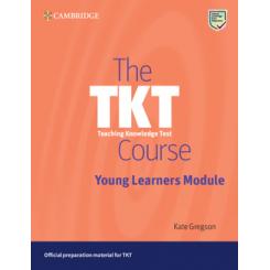 THE TKT COURSE YOUNG LEARNER MODULE PAPERBACK CAMBRIDGE