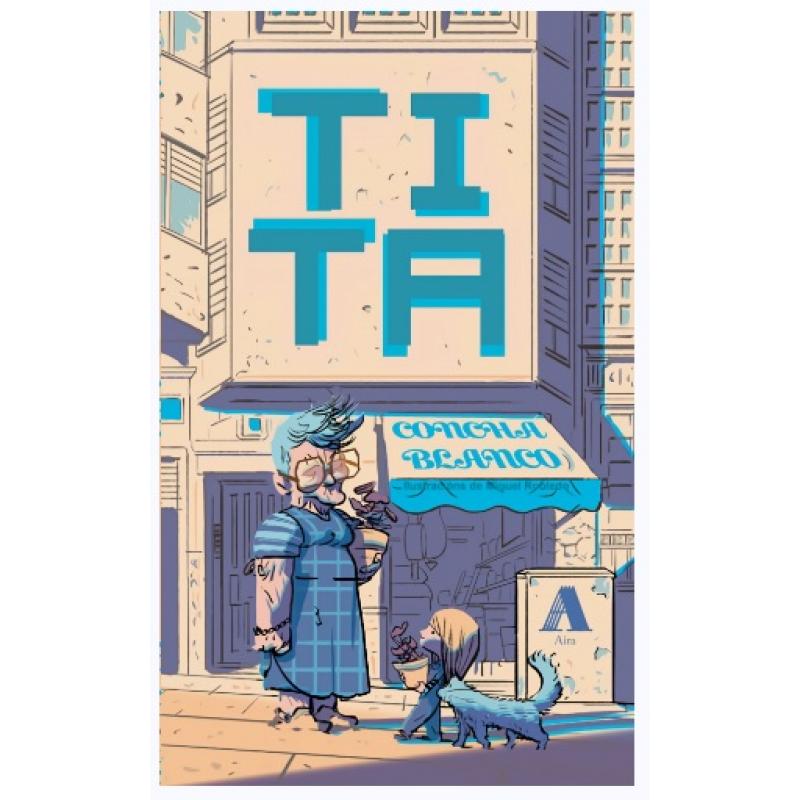 Tita, de Concha Blanco (Aira Editorial)