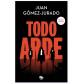 Todo arde (edición limitada) (Todo arde 1), de Juan Gómez Jurado (Ed. B de Bolsillo)