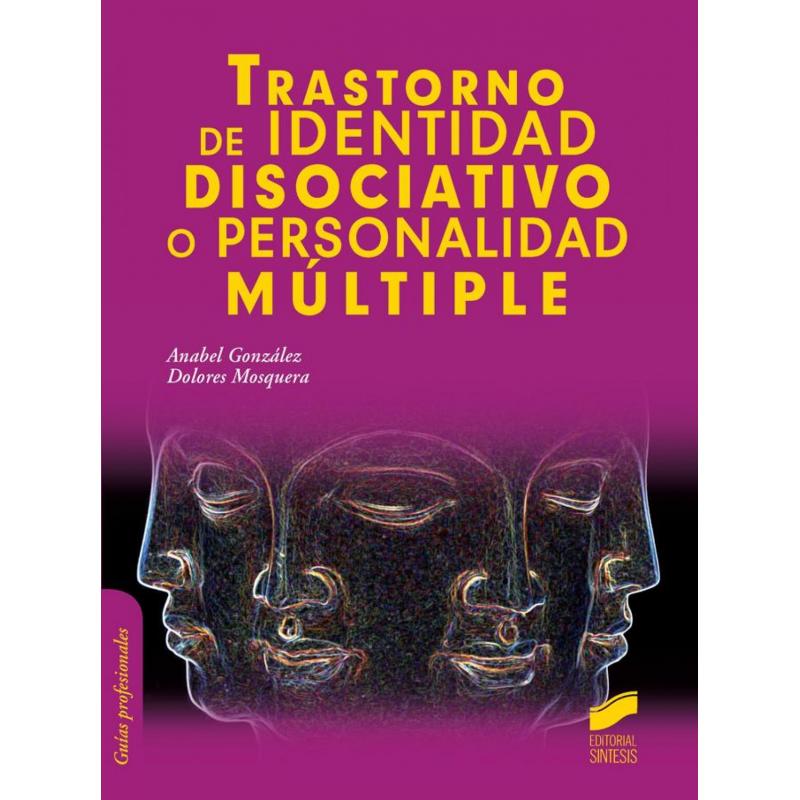 trastorno-de-identidad-disociativo-o-personalidad-multiple-ed-sintesis-editorial