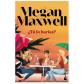 ¿Tú lo harías?, de Megan Maxwell (Ed. Booket)
