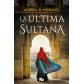 ULTIMA SULTANA, LA.(FICCION)