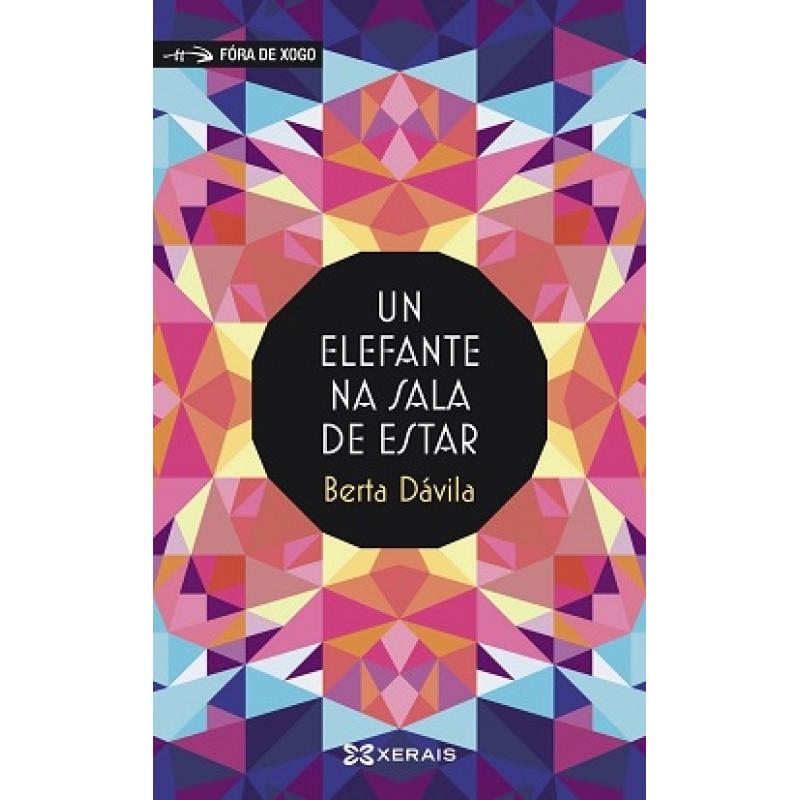 un-elefante-na-sala-de-estar-de-berta-davila-ed-xerais
