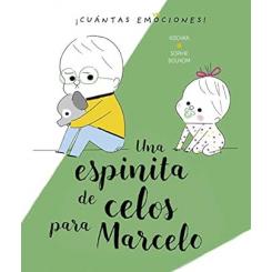 Una espinita de celos para Marcelo de Sophie Bouxon, Ed. Picarona