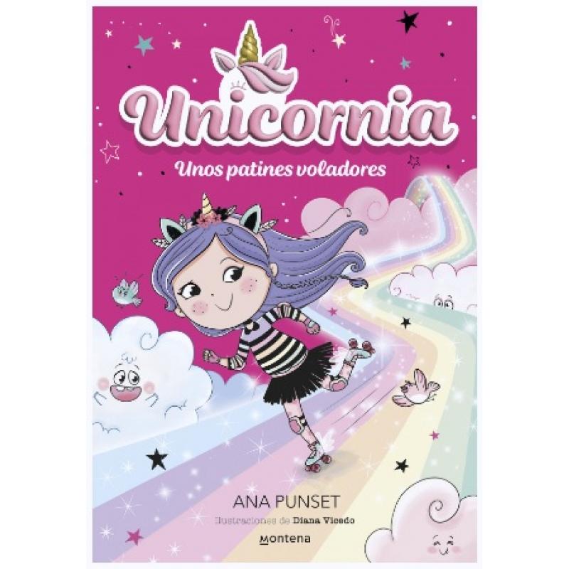 unicornia-8-unos-patines-voladores-de-ana-punset-ed-montena