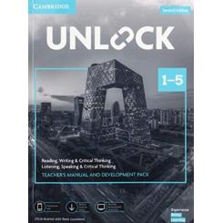 UNLOCK LEVELS 1û5 TEACHERÆS MANUAL AND DEVELOPMENT CAMBRIDGE