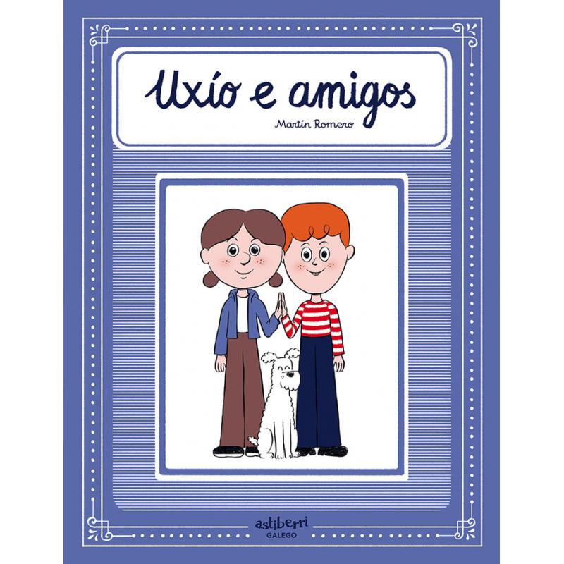 Uxío e amigos, de Martín Romero (Ed. Astiberri)