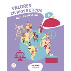 VALORES CÍVICOS e ÉTICOS 6 EP RODEIRA