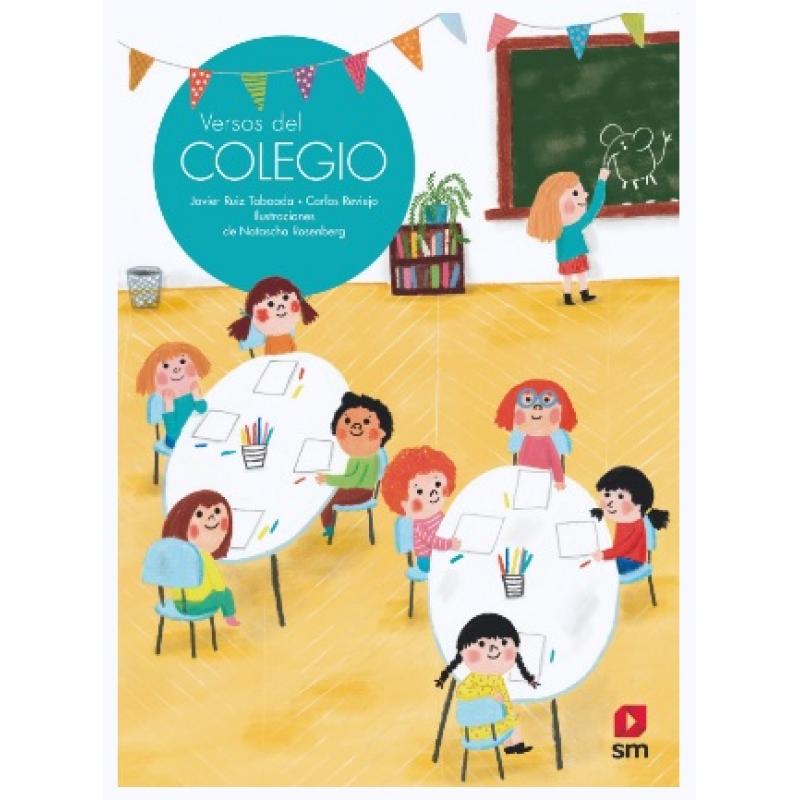 Versos del colegio, de Carlos Reviejo (Ed. SM)