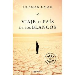 Viaje al país de los blancos, de Ousman Umar (Ed. Debolsillo)