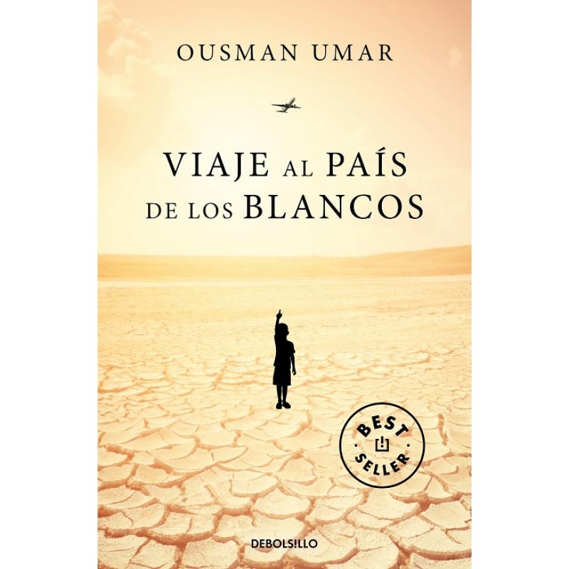 Viaje al país de los blancos, de Ousman Umar (Ed. Debolsillo)