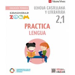 VICENS VIVES, Practicalengua 2 Trim (Comunidad Zoom), 2º primaria