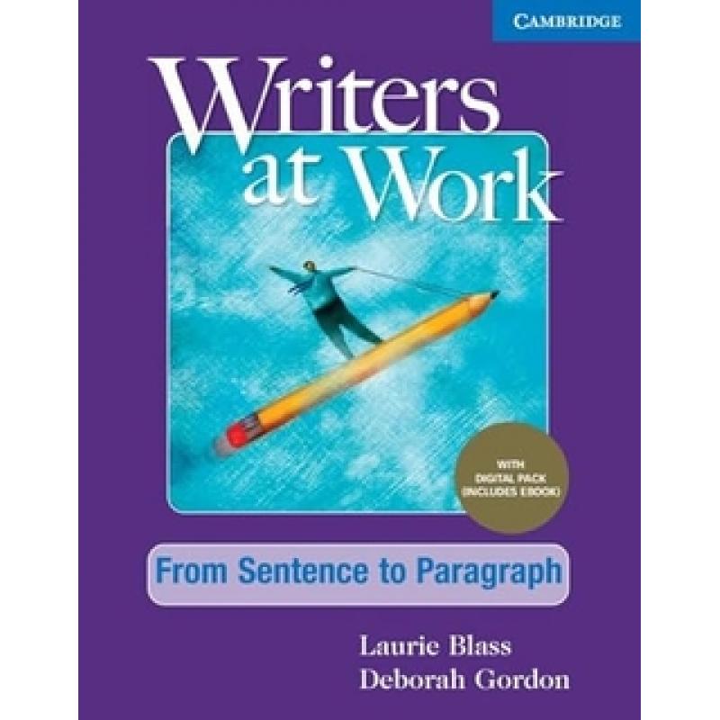 writers-at-work-from-sentence-to-paragraph-students-book-with-digital-pack-cambridge