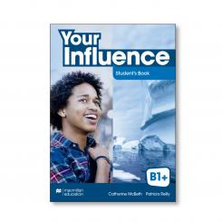 Your Influence B1+ Student'S Book Pack, Ed. MACMILLAN