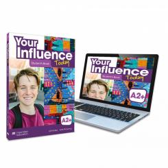 Your Influence Today A2+ Student'S Book: Libro De Texto Y Versión Digital (Licencia 15 Meses), Ed. MACMILLAN